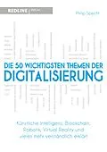E-Book (pdf) Die 50 wichtigsten Themen der Digitalisierung von Philip Specht