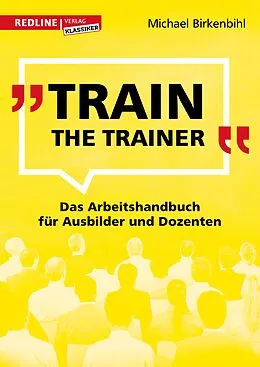 E-Book (epub) Train the Trainer von Birkenbihl Michael