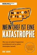E-Book (epub) Mein Chef ist eine Katastrophe von Ben Askins