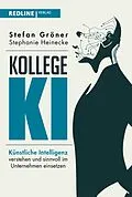 E-Book (epub) Kollege KI von Stefan Gröner, Stephanie Heinecke