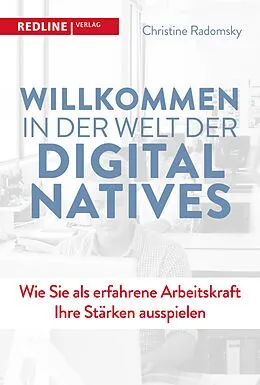 E-Book (pdf) Willkommen in der Welt der Digital Natives von Christine Radomsky