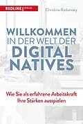 E-Book (epub) Willkommen in der Welt der Digital Natives von Christine Radomsky