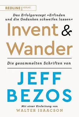 E-Book (epub) Invent and wander  Das Erfolgsrezept »Erfinden und die Gedanken schweifen lassen« von 