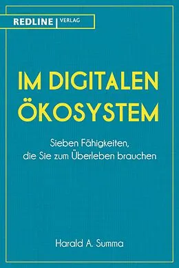 E-Book (pdf) Im digitalen Ökosystem von Harald A. Summa
