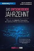 E-Book (pdf) Das entscheidende Jahrzehnt von Sven Jungmann, Felix Staeritz