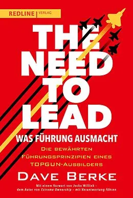 E-Book (epub) The Need to Lead  Was Führung ausmacht von Dave Berke
