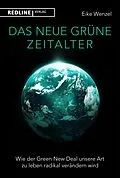 E-Book (epub) Das neue grüne Zeitalter von Eike Wenzel