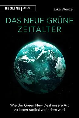 E-Book (epub) Das neue grüne Zeitalter von Eike Wenzel