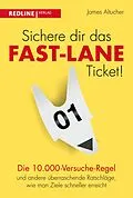 E-Book (pdf) Sichere dir das Fast-Lane-Ticket! von James Altucher