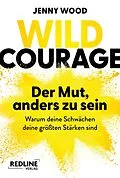 E-Book (epub) Wild Courage  Der Mut, anders zu sein von Jenny Wood