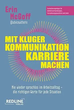 E-Book (epub) Mit kluger Kommunikation Karriere machen von Erin McGoff