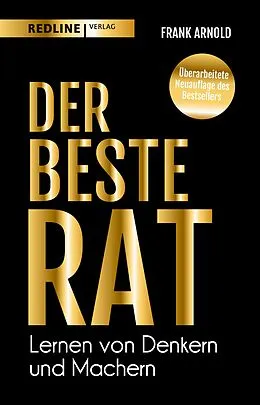 E-Book (pdf) Der beste Rat  Lernen von Denkern und Machern von Frank Arnold