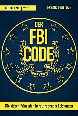 E-Book (epub) Der FBI-Code von Frank Figliuzzi, Martin Bayer