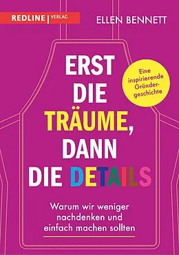E-Book (pdf) Erst die Träume, dann die Details von Ellen Bennett