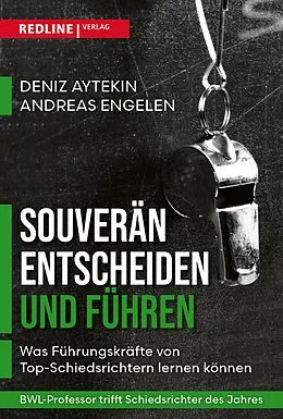 E-Book (pdf) Souverän entscheiden und führen von Deniz Aytekin, Andreas Engelen