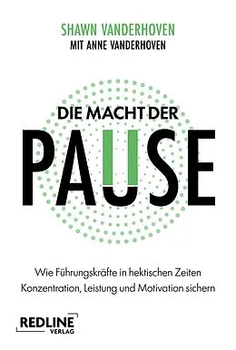 E-Book (epub) Die Macht der Pause von Shawn Vanderhoven