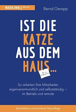 E-Book (epub) Ist die Katze aus dem Haus  von Bernd Dr. Geropp