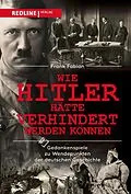 E-Book (pdf) Wie Hitler hätte verhindert werden können von Frank Fabian