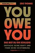 E-Book (epub) You Owe You  das bist du dir schuldig von Eric Thomas