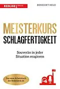 E-Book (pdf) Meisterkurs Schlagfertigkeit von Benedikt Held