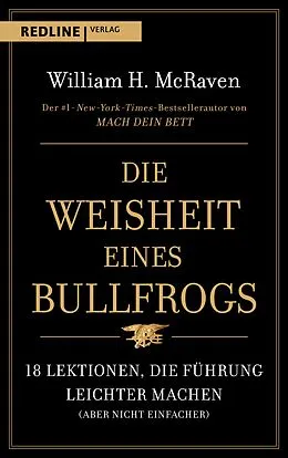 E-Book (pdf) Die Weisheit eines Bullfrogs von William H. McRaven
