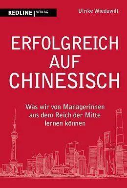 E-Book (pdf) Erfolgreich auf Chinesisch von Ulrike Wieduwilt