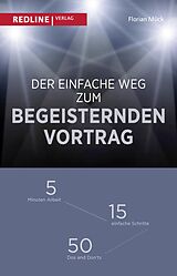 E-Book (epub) Der einfache Weg zum begeisternden Vortrag von Florian Mück