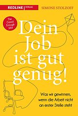 E-Book (epub) Dein Job ist gut genug! von Simone Stolzoff