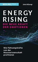 E-Book (epub) Energy Rising  die neue Kraft der Emotionen von Julia DiGangi