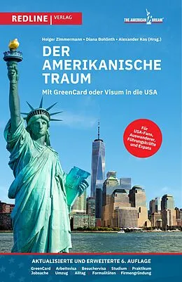 E-Book (epub) Der amerikanische Traum von Alexander Kos, Diana Bohlinth, Holger Zimmermann