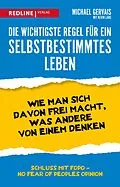 E-Book (pdf) Die wichtigste Regel für ein selbstbestimmtes Leben von Michael Gervais