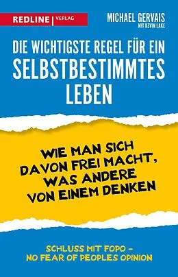 E-Book (pdf) Die wichtigste Regel für ein selbstbestimmtes Leben von Michael Gervais