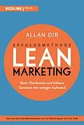 E-Book (epub) Erfolgsmethode Lean Marketing von Allan Dib
