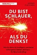 E-Book (epub) Du bist schlauer, als du denkst von Angus Fletcher