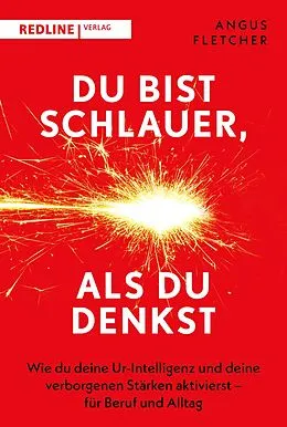 E-Book (epub) Du bist schlauer, als du denkst von Angus Fletcher