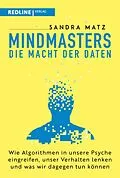 E-Book (epub) Mindmasters  Die Macht der Daten von Sandra Matz