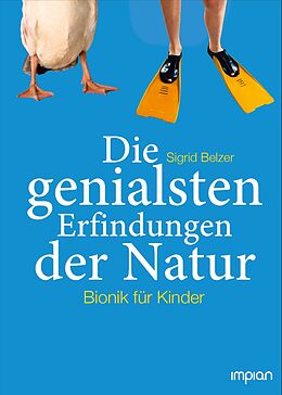 Fester Einband Die genialsten Erfindungen der Natur von Sigrid Belzer