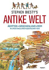 Fester Einband Stephen Biesty's Antike Welt von Stewart Ross