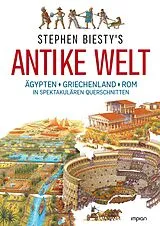 Fester Einband Stephen Biesty's Antike Welt von Stewart Ross