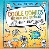 Fester Einband Coole Comics zeichnen und erzählen ganz leicht von Nina Dietrich