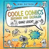 Fester Einband Coole Comics zeichnen und erzählen ganz leicht von Nina Dietrich