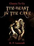 E-Book (epub) The Beast in the Cave von H. P. Lovecraft