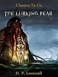 E-Book (epub) The Lurking Fear von H. P. Lovecraft