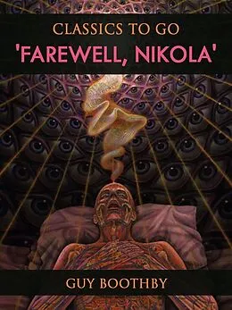 E-Book (epub) 'Farewell, Nikola' von Guy Boothby