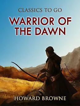 E-Book (epub) Warrior of the Dawn von Howard Browne