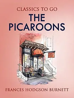 E-Book (epub) The Picaroons von Gelett Burgess & Will Irwin