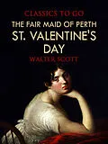 E-Book (epub) The Fair Maid of Perth; Or, St. Valentine's Day von Walter Scott