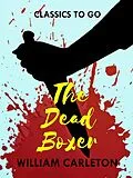 E-Book (epub) The Dead Boxer von William Carleton