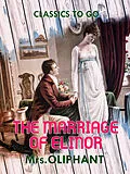 E-Book (epub) The Marriage of Elinor von Margaret Oliphant