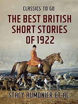 E-Book (epub) The Best British Short Stories of 1922 von Stacy Aumonier